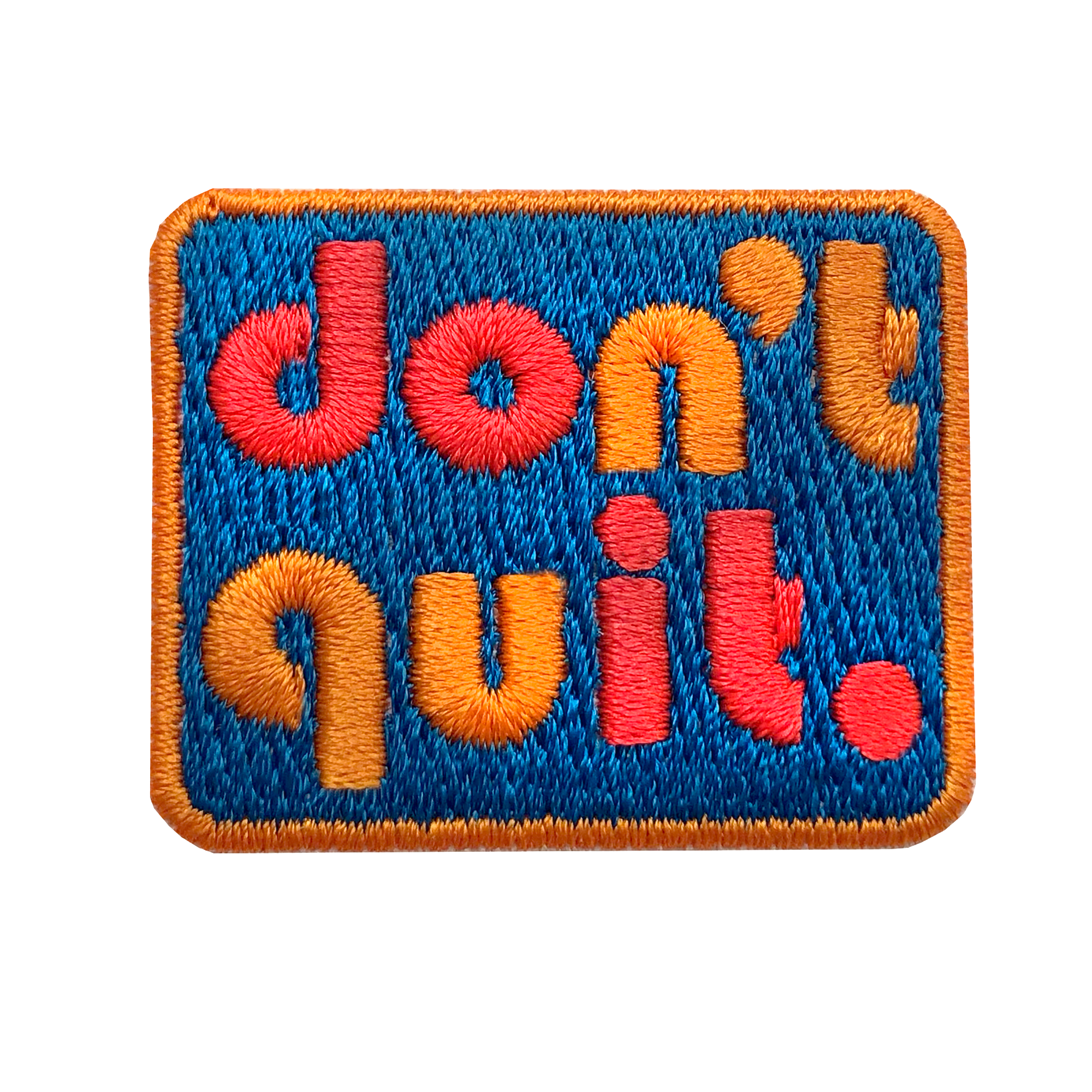 Patch - DOn't quIT