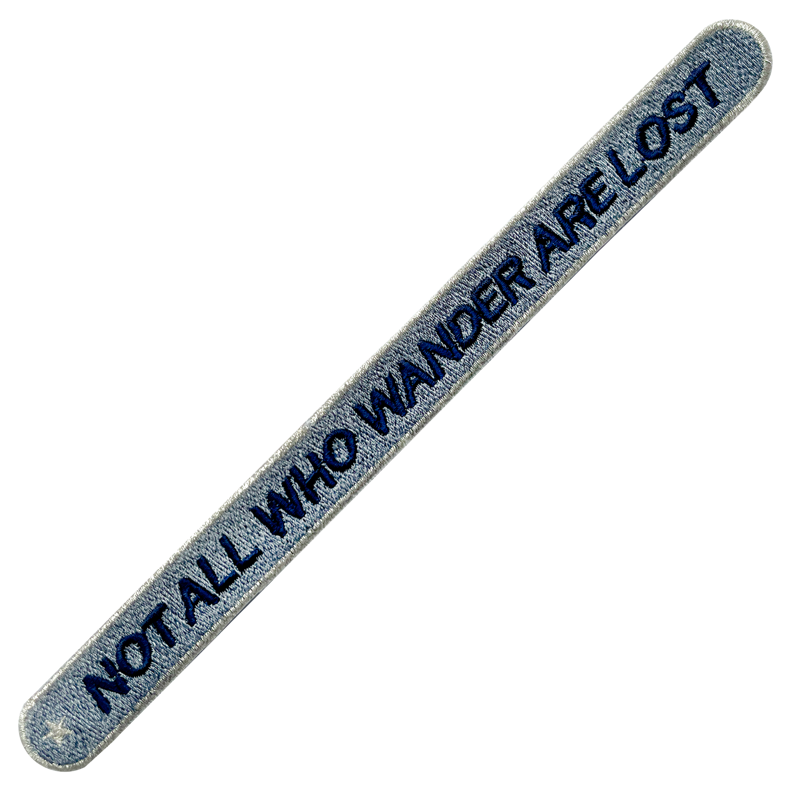 LUGGAGE PATCH: NOT ALL WHO WANDER... GREY