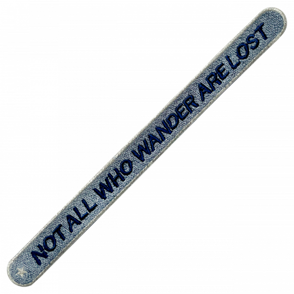 LUGGAGE PATCH: NOT ALL WHO WANDER... GREY